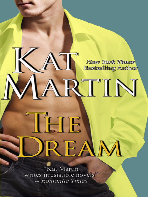 Title details for The Dream by Kat Martin - Wait list